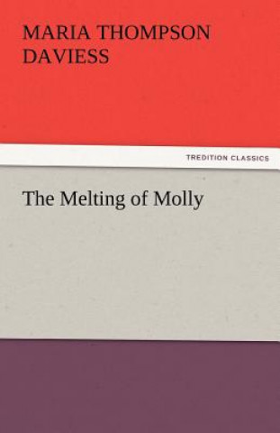 Книга Melting of Molly Maria Thompson Daviess