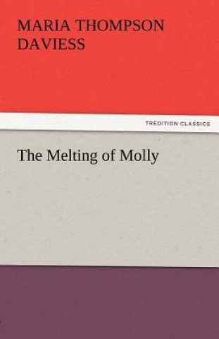 Книга Melting of Molly Maria Thompson Daviess