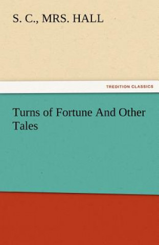 Kniha Turns of Fortune and Other Tales S. C.