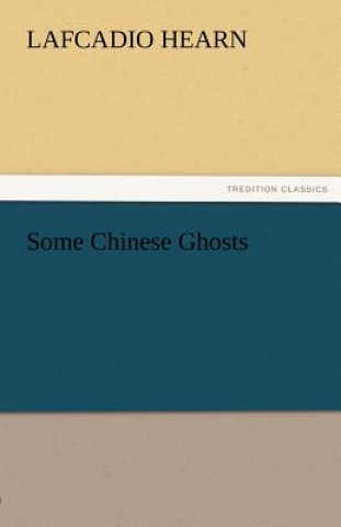 Carte Some Chinese Ghosts Lafcadio Hearn
