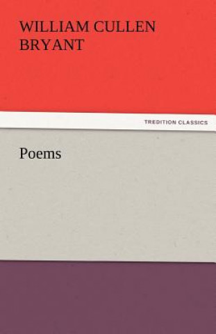 Knjiga Poems William Cullen Bryant