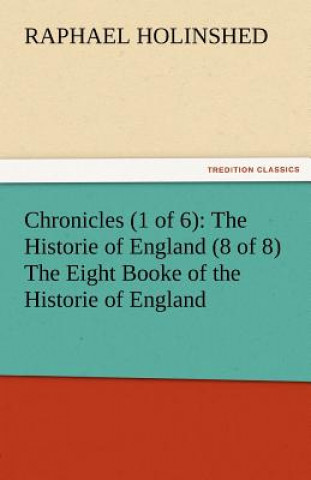 Libro Chronicles (1 of 6) Raphael Holinshed