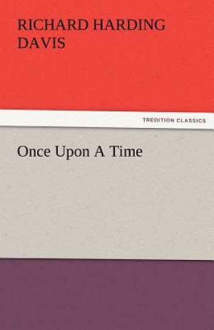 Carte Once Upon a Time Richard Harding Davis