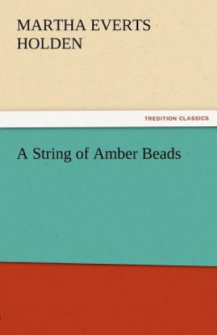 Kniha String of Amber Beads Martha Everts Holden