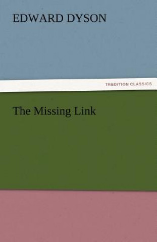 Buch Missing Link Edward Dyson