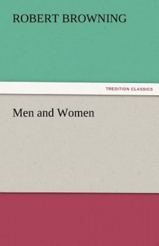 Könyv Men and Women Robert Browning