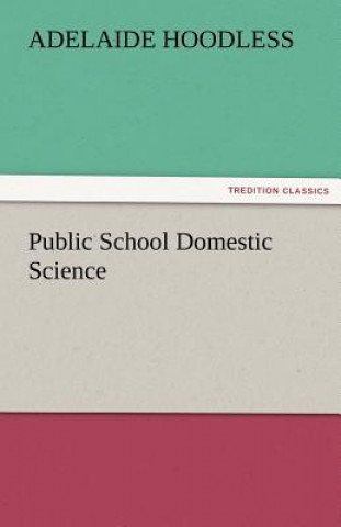 Buch Public School Domestic Science Adelaide Hoodless