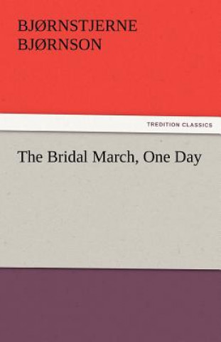 Книга Bridal March, One Day Bj