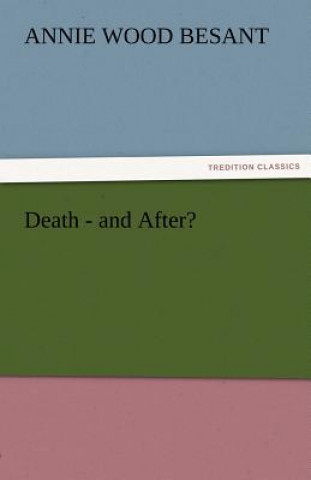 Carte Death-And After? Annie Wood Besant