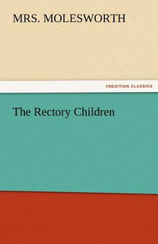 Kniha Rectory Children Mrs. Molesworth