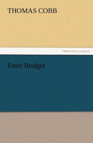 Könyv Enter Bridget Thomas Cobb
