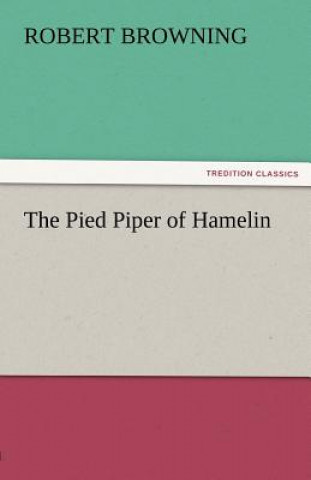 Carte Pied Piper of Hamelin Robert Browning