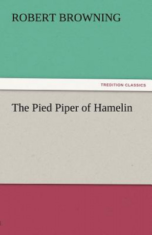 Livre Pied Piper of Hamelin Robert Browning