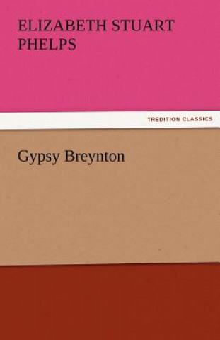 Livre Gypsy Breynton Elizabeth Stuart Phelps