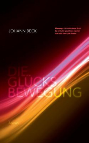 Książka Die Glucksbewegung Johann Beck