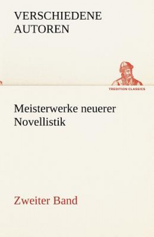 Carte Meisterwerke Neuerer Novellistik erschiedene Autoren