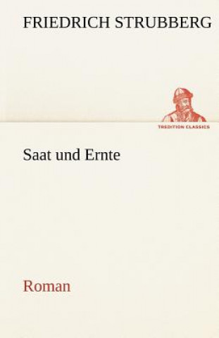 Buch Saat Und Ernte Friedrich Strubberg