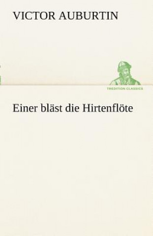 Book Einer Blast Die Hirtenflote Victor Auburtin