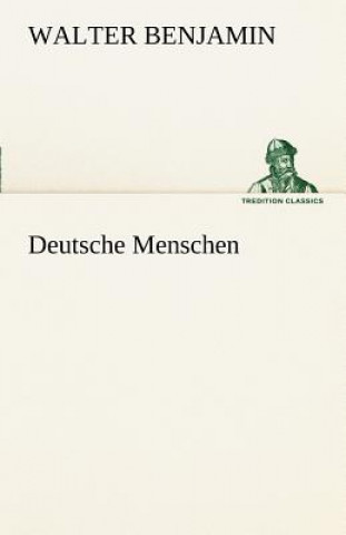 Buch Deutsche Menschen Walter Benjamin