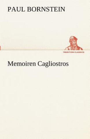 Könyv Memoiren Cagliostros Paul Bornstein