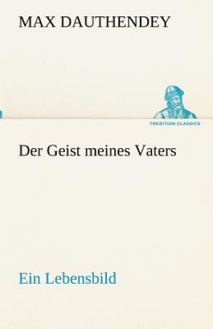 Buch Geist meines Vaters Max Dauthendey