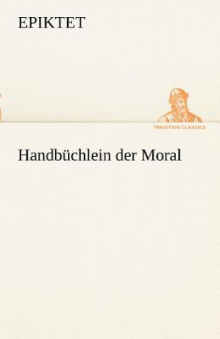 Libro Handbuchlein Der Moral piktet