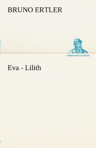 Βιβλίο Eva - Lilith Bruno Ertler