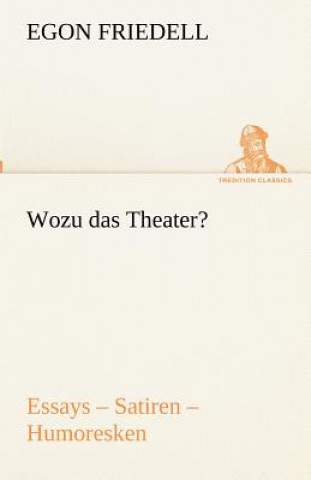 Книга Wozu das Theater? Egon Friedell