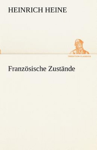Carte Franzosische Zustande Heinrich Heine