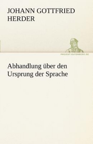 Kniha Abhandlung Uber Den Ursprung Der Sprache Johann G. Herder