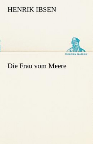 Книга Frau Vom Meere Henrik Ibsen