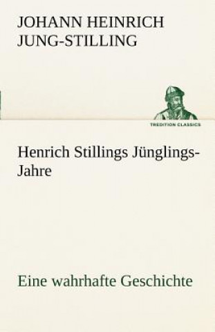 Carte Henrich Stillings J Nglings-Jahre Johann Heinrich Jung-Stilling