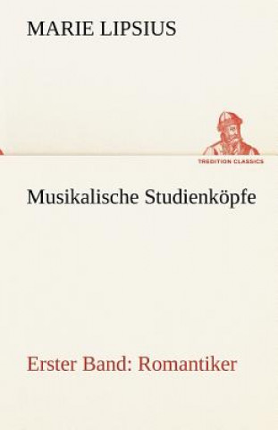 Carte Musikalische Studienkopfe - Romantiker Marie Lipsius