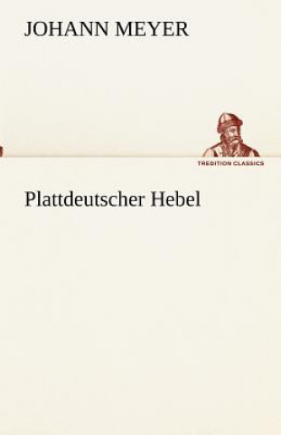 Buch Plattdeutscher Hebel Johann Meyer