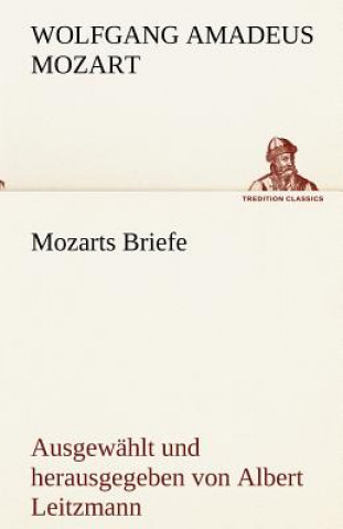 Książka Mozarts Briefe Wolfgang Amadeus Mozart