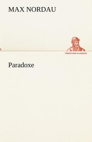 Könyv Paradoxe Max Nordau