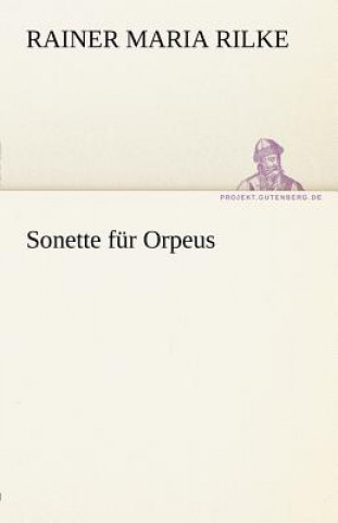 Kniha Sonette Fur Orpeus Rainer Maria Rilke