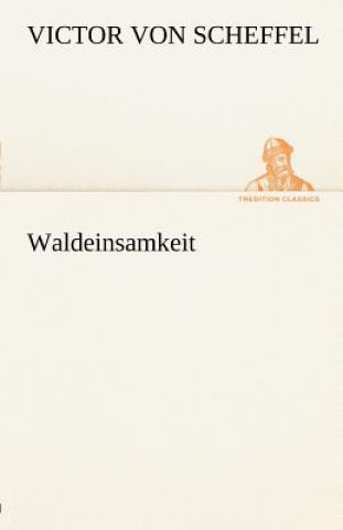 Libro Waldeinsamkeit Victor von Scheffel