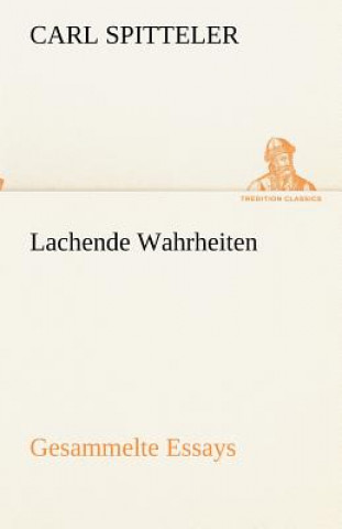 Book Lachende Wahrheiten Carl Spitteler