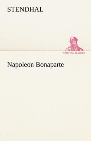 Kniha Napoleon Bonaparte tendhal