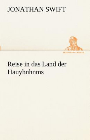 Kniha Reise in Das Land Der Hauyhnhnms Jonathan Swift