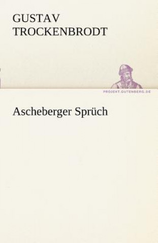 Boek Ascheberger Spruch Gustav Trockenbrodt