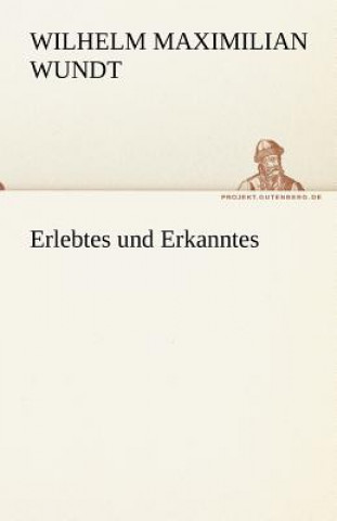 Carte Erlebtes Und Erkanntes Wilhelm Maximilian Wundt