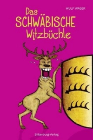 Könyv Das schwäbische Witzbüchle Wulf Wager