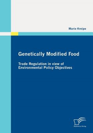 Livre Genetically Modified Food Marie Kreipe