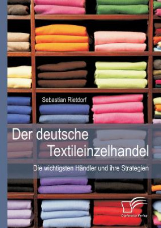 Könyv deutsche Textileinzelhandel Sebastian Rietdorf