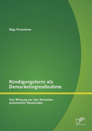 Livre Kundigungsform als Demarketingmassnahme Olga Puzankova