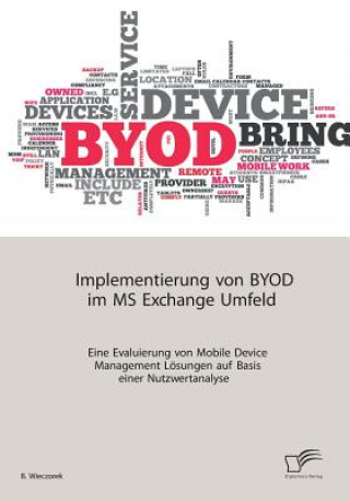Carte Implementierung von BYOD im MS Exchange Umfeld Wieczorek B.