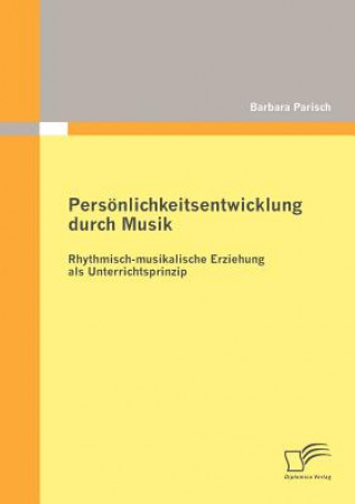 Buch Persoenlichkeitsentwicklung durch Musik Barbara Parisch