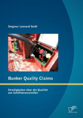 Kniha Bunker Quality Claims Siegmar Leonard Seidl